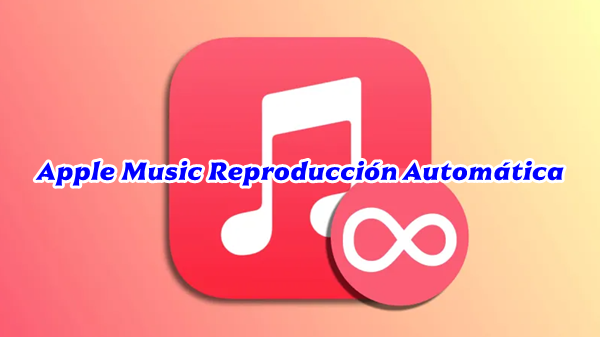 apple music reproduccion automatica