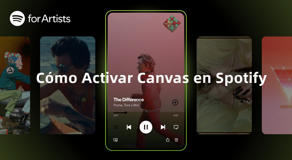 como activar canvas en spotify