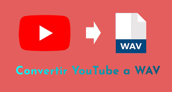 convertir youtube a wav