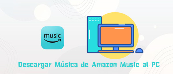 descargar música de amazon music al pc