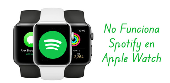 spotify apple watch no funciona